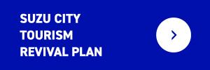 SUZU CITY TOURISM REVIVAL PLAN